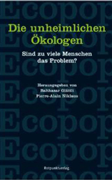 Cover: Die unheimlichen Ökologen